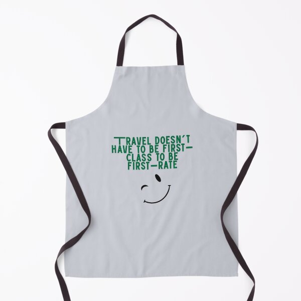 Item preview, Travel Doesn't Have To Be First-Class To Be First-Rate designed and sold by Zoaluxe.