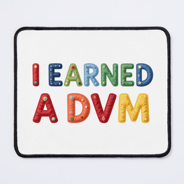 Item preview, I EARNED A DVM - IN COLORFUL FAUX LETTERING designed and sold by AlexOBrienArt.