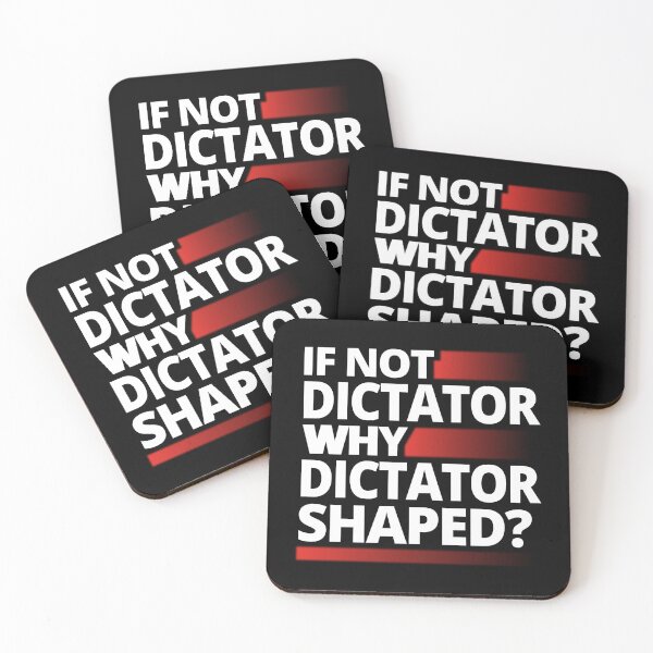 Item preview, If Not Dictator Why Dictator Shaped T-Shirts Tees Hoodies Pins Stickers Magnets Mugs Anti Trump Anti Fascist Authoritarian Dictatorship Tees Protests designed and sold by allfreelance.
