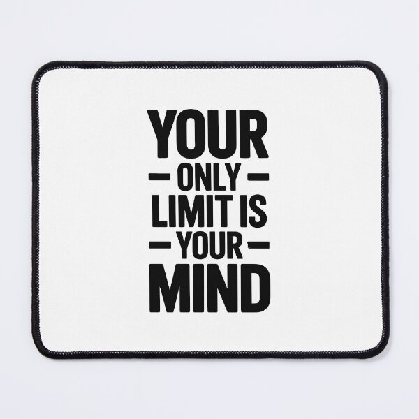 Item preview, Your only limit is your mind designed and sold by jkrphoto.