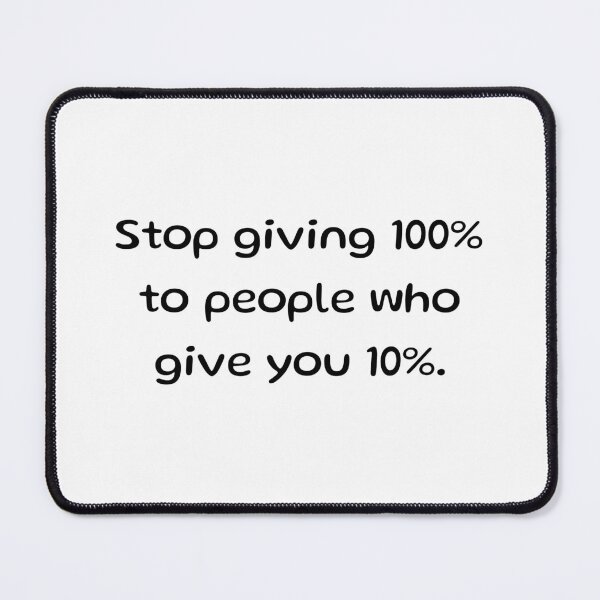 Item preview, Stop giving 100% to people who give 10% designed and sold by BlissThreads.