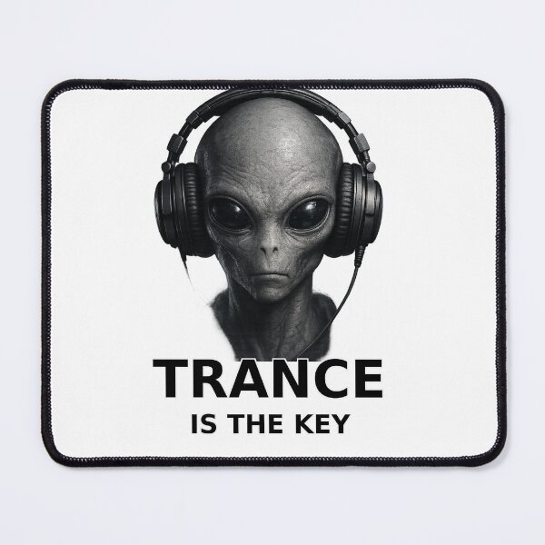 Item preview, TRANCE IS THE KEY – Alien Frequency Edition designed and sold by Beats & Barks.