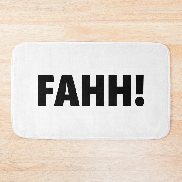 Item preview, Fahh! Bold designed and sold by Memes N Lore .