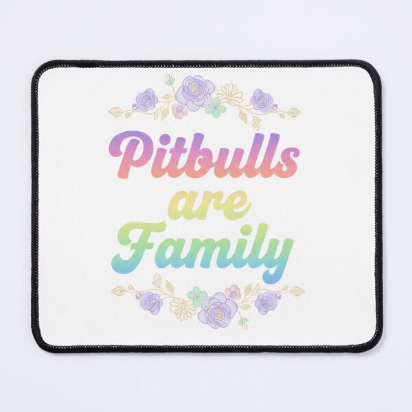 Item preview, Pitbulls are Family designed and sold by My Pitbull Place.