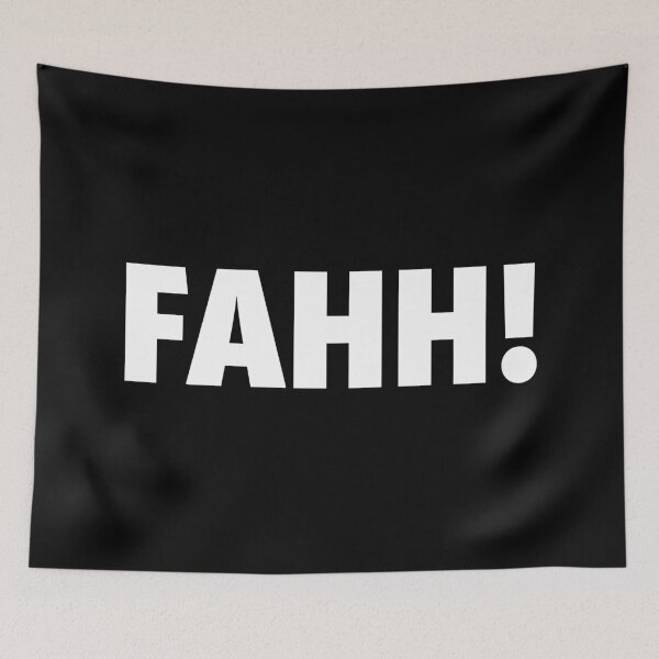 Item preview, Fahh! White Bold designed and sold by Memes N Lore .