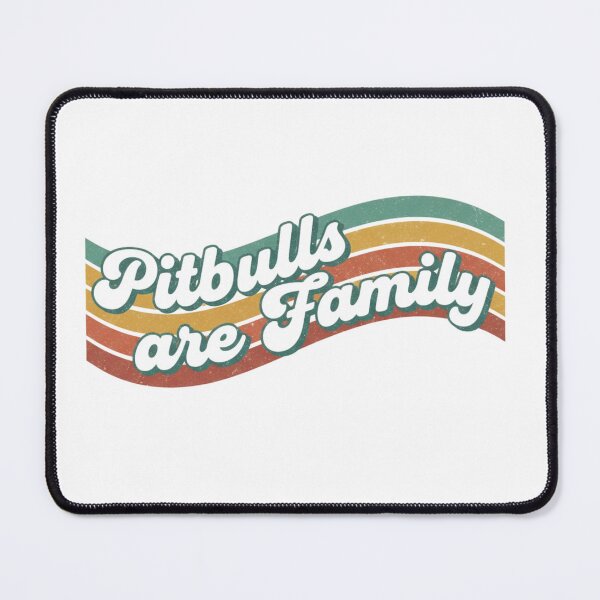 Item preview, Pitbulls are Family designed and sold by My Pitbull Place.