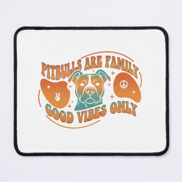 Item preview, Pitbulls are Family designed and sold by My Pitbull Place.