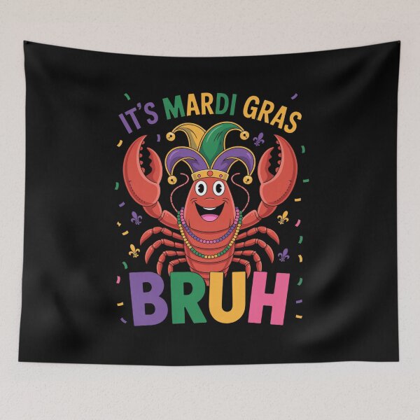 Item preview, It's Mardi Gras Bruh Lobster New Orleans Party designed and sold by CORJIDOG-ART.