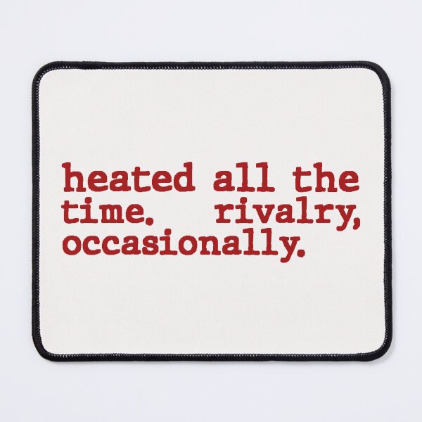 Item preview, Heated all the time rivalry occasionally - Heated rivalry inspired designed and sold by delllsdesigns.