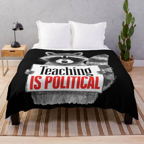 Item preview, Teaching Is Political designed and sold by ketkacreations.