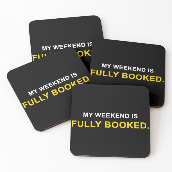 Item preview, My Weekend Is Fully Booked Funny Reader designed and sold by Mikidesign1988.