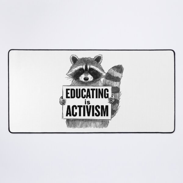 Item preview, Educating is Activism designed and sold by ketkacreations.