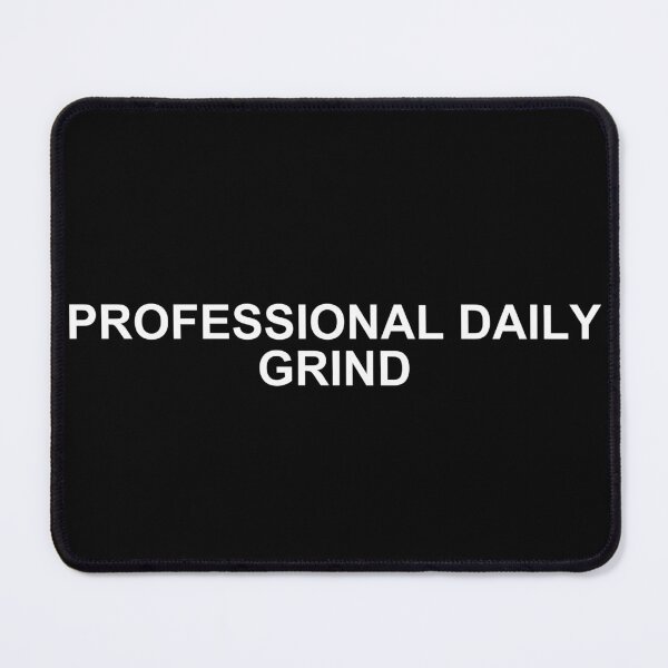 Item preview, Professional Daily Grind Profession Shirt designed and sold by T's Tees and Stuff.