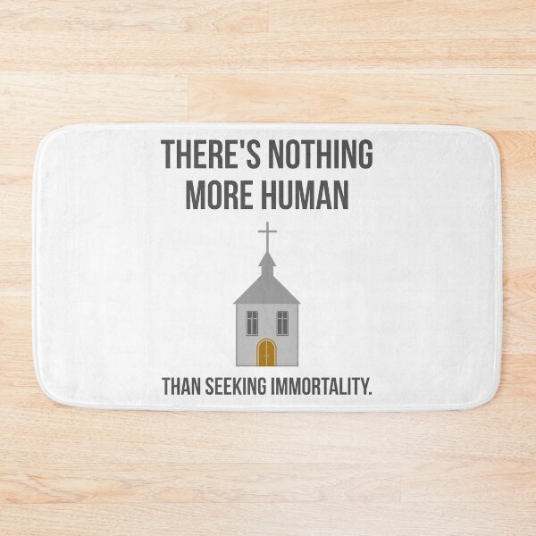 Item preview, There’s nothing more human than seeking immortality  designed and sold by Rachel the Artist .