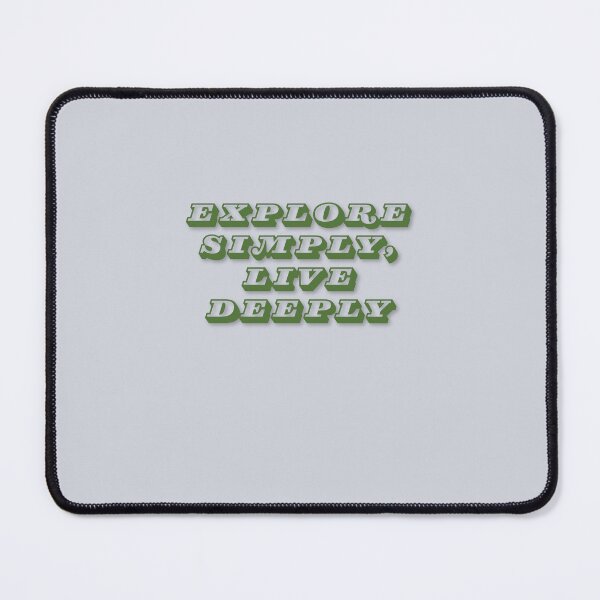 Item preview, Explore Simply, Live Deeply designed and sold by Zoaluxe.