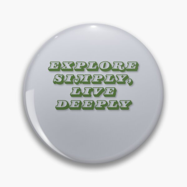 Item preview, Explore Simply, Live Deeply designed and sold by Zoaluxe.