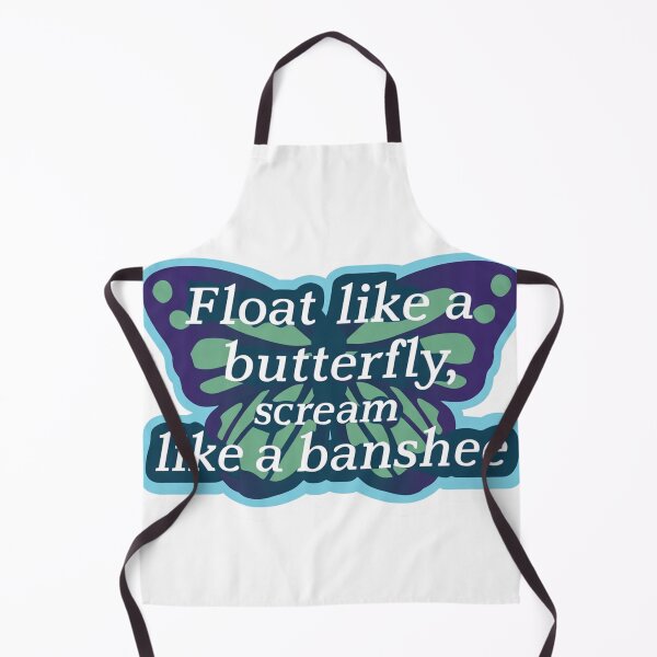 Item preview, Float like a butterfly, scream like a banshee designed and sold by MendaciousMina.