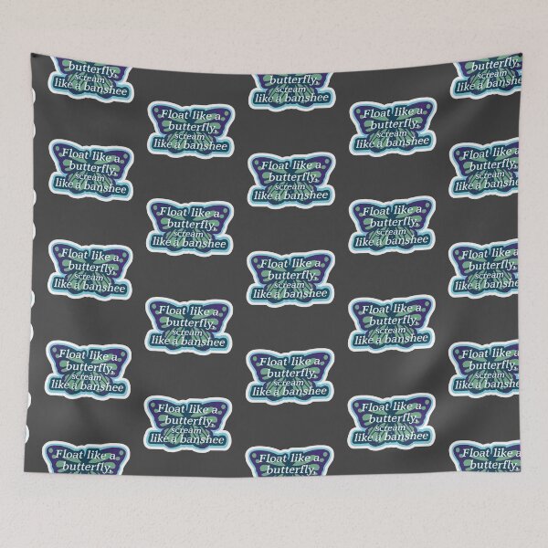 Item preview, Float like a butterfly, scream like a banshee designed and sold by MendaciousMina.