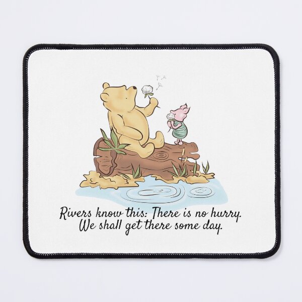 Item preview, Classic Winnie the Pooh Rivers Quote designed and sold by ColorFlowArt.