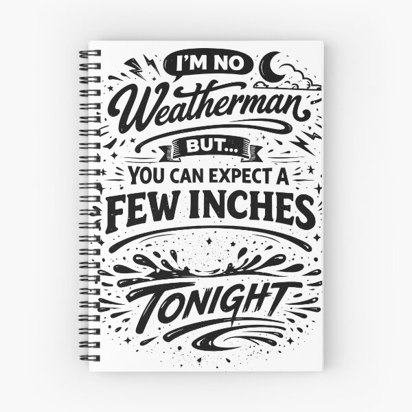 Item preview, Few Inches Tonight Weather Humor Quote designed and sold by ArcaneArtistry.