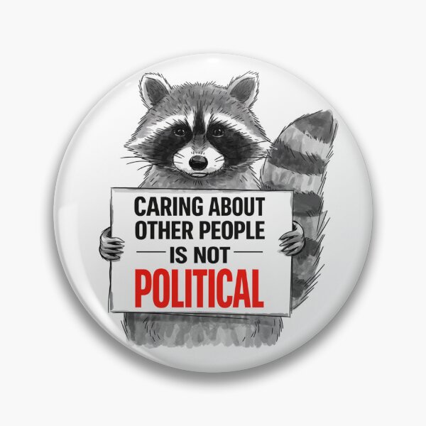 Item preview, Caring About Other People Is Not Political designed and sold by ketkacreations.