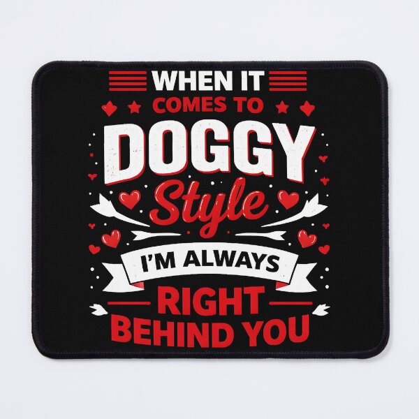 Item preview, Doggy Style Pun Bold Typography Humor designed and sold by ArcaneArtistry.