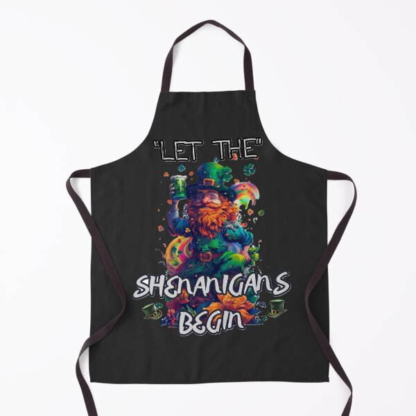 Item preview, Let the shenanigans Begin funny  designed and sold by Lovemountain.