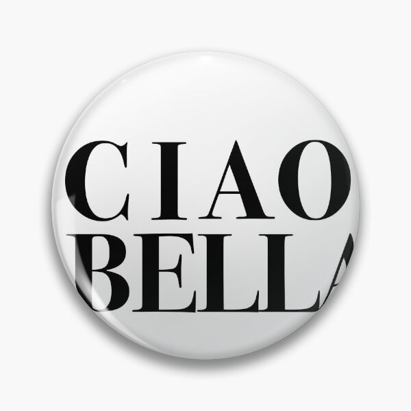 Aperçu de l'œuvre Ciao Bella Citation créée et vendue par corbrand.