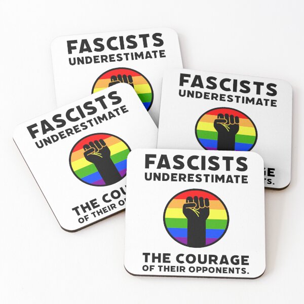 Item preview, Fascists underestimate the courage of their opponents. designed and sold by Rachel the Artist .