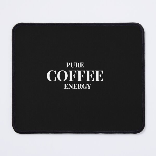 Item preview, Pure Coffee Energy Design For Dark Clothing designed and sold by Coffee Vibes.