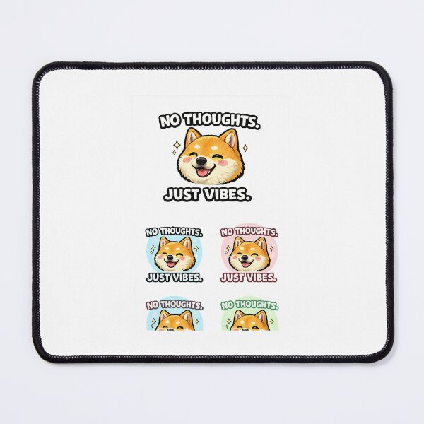 Item preview, No Thoughts Just Vibes Shiba Inu Meme designed and sold by MemeArt42069.