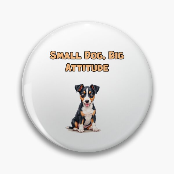 Item preview, Small Dog, Big Attitude designed and sold by NatureUnleashed.