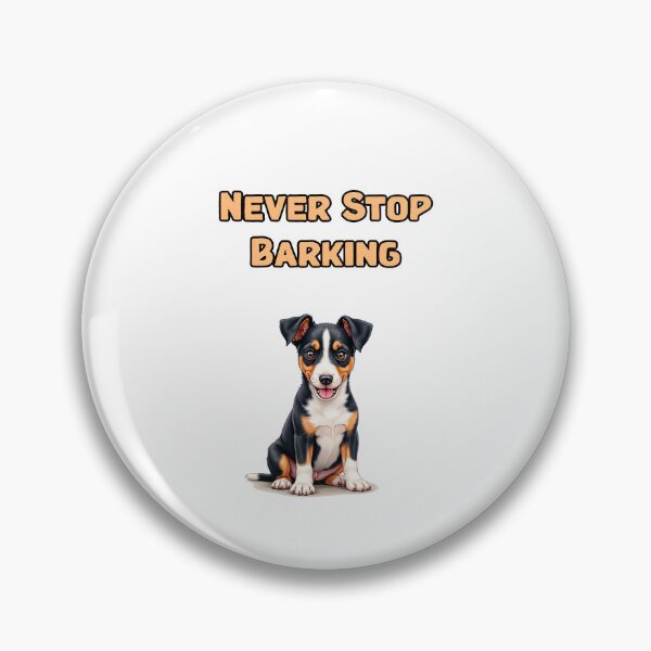 Item preview, Never Stop Barking designed and sold by NatureUnleashed.