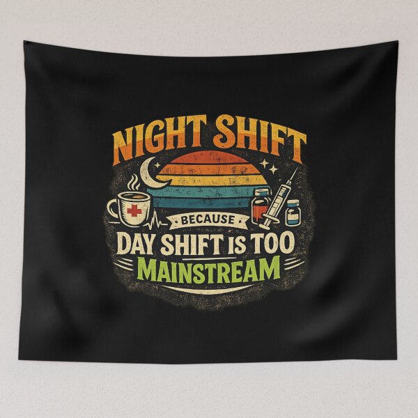 Item preview, Night Shift Nurse Shirt – Funny ER ICU Nursing Gift, Because Day Shift Is Too Mainstream designed and sold by HubCreates.