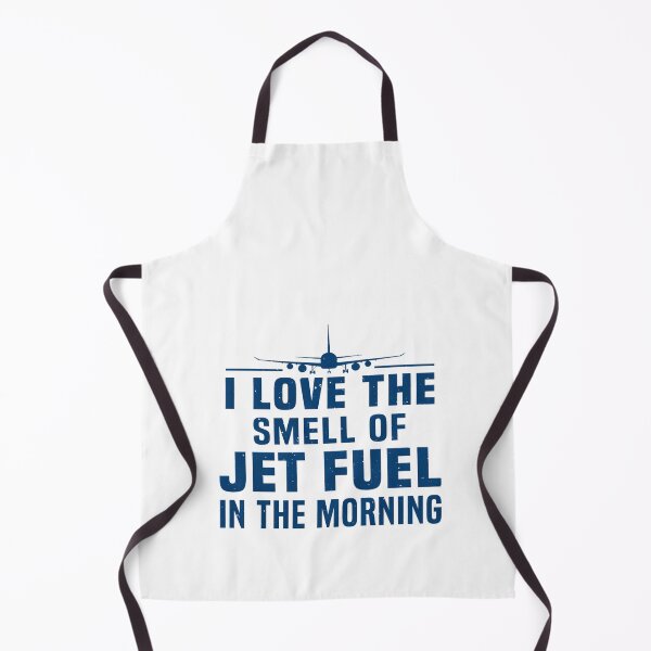 Item preview, I love the smell of jet fuel in the morning designed and sold by Markon22.