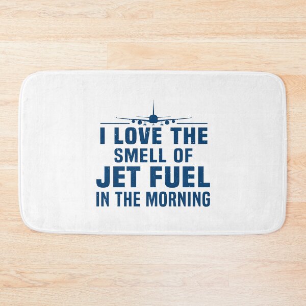 Item preview, I love the smell of jet fuel in the morning designed and sold by Markon22.