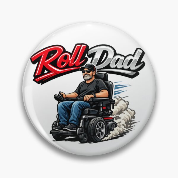 Item preview, Funny Wheelchair Handicap Disability Humor Roll Dad designed and sold by ttuniques.