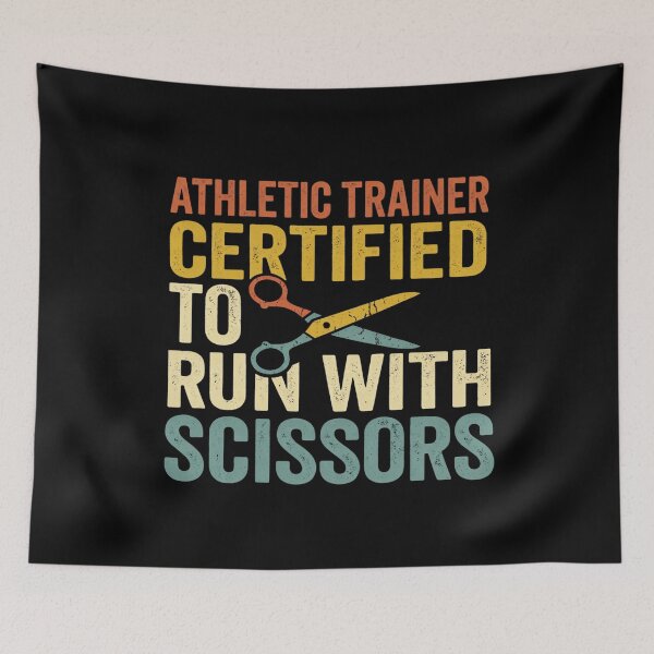 Item preview, Athletic Trainer Certified to Run with Scissors designed and sold by Markon22.