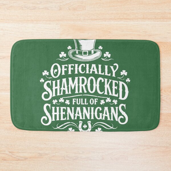 Item preview, Officially Shamrocked Full of Shenanigans - Saint Patricks Day designed and sold by cimong.