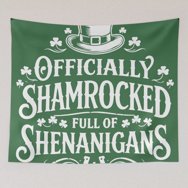 Item preview, Officially Shamrocked Full of Shenanigans - Saint Patricks Day designed and sold by cimong.