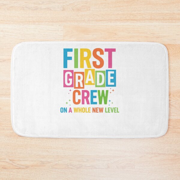 Item preview, Back To School First Grade Crew On A Whole New Level designed and sold by krystalRomanart.