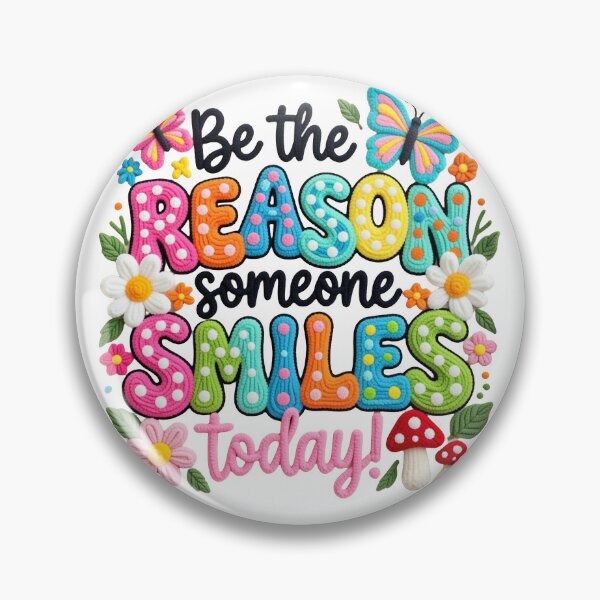 Item preview, Be the Reason Someone Smiles Today designed and sold by Nouri King.