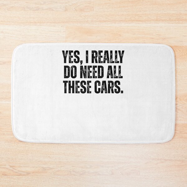 Item preview, Yes, I Really Do Need All These Cars designed and sold by krystalRomanart.