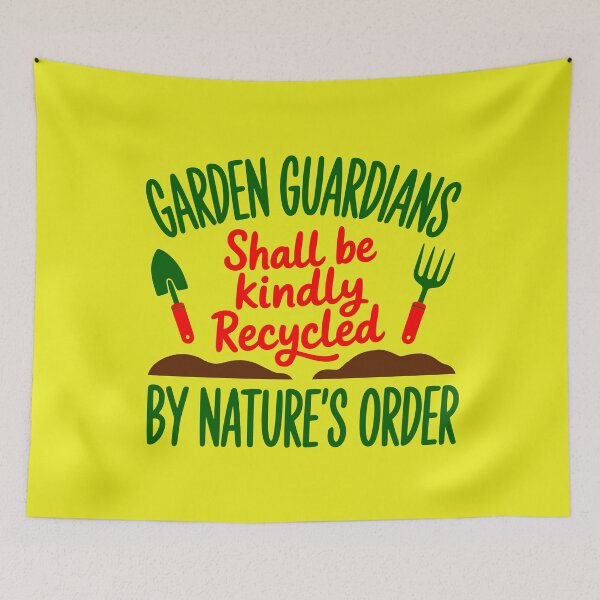 Item preview, Garden Guardians Shall Be Kindly Recycled By Nature's Order designed and sold by TZehrfeldPhotos.