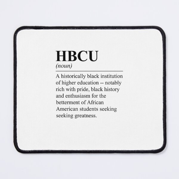 Item preview, HBCU : A Historically Black Institution Of Higher Education designed and sold by SofenArt.