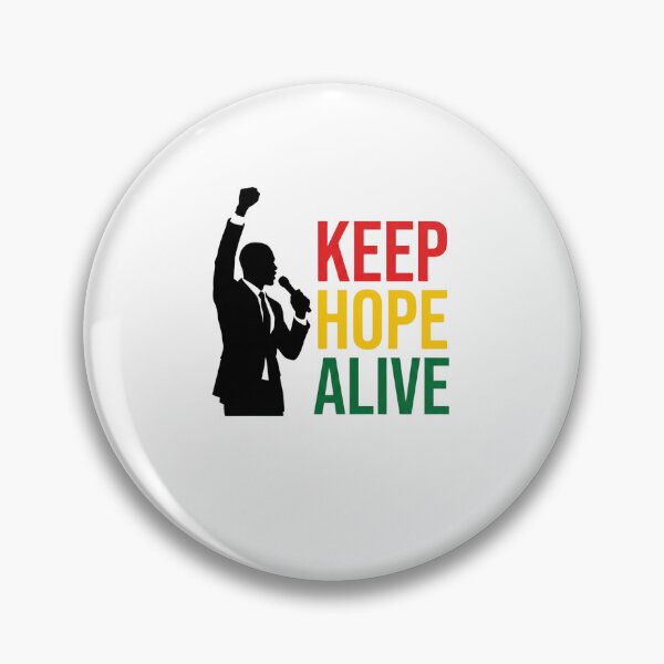 Item preview, Keep Hope Alive Civil Rights Activism Black History Social Justice Empowerment designed and sold by SofenArt.