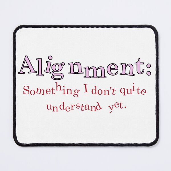 Item preview, Alignment Skill Issue (pink) designed and sold by DrunkenUFOPilot.