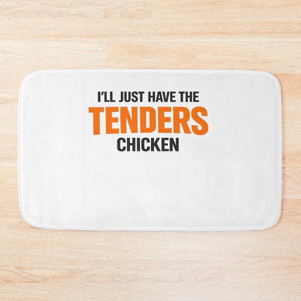 Item preview, I'll Just Have The Tenders Chicken Funny Food Lover designed and sold by SofenArt.