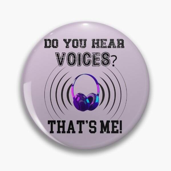 Item preview, Do You Hear Voices...That's Me! designed and sold by SOTVOBoothwear.
