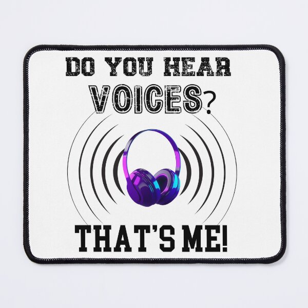 Item preview, Do You Hear Voices...That's Me! designed and sold by SOTVOBoothwear.